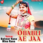 O Babli Ae Jaa - Kishan Mahipal Song Download